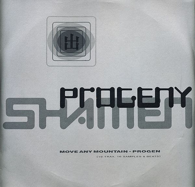 Shamen – Progeny (Move Any Mountain - Progen)