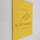 Leonard Mervyn : E-vitamiini, elinvoimavitamiini - pikkukuva 1