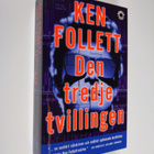 Ken Follett : Den tredje tvillingen - pikkukuva 1