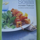 Soijaa moneen makuun keittokirja ruokaohjeita - pikkukuva 1