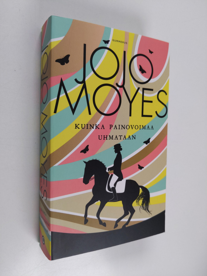 Jojo Moyes : Kuinka painovoimaa uhmataan