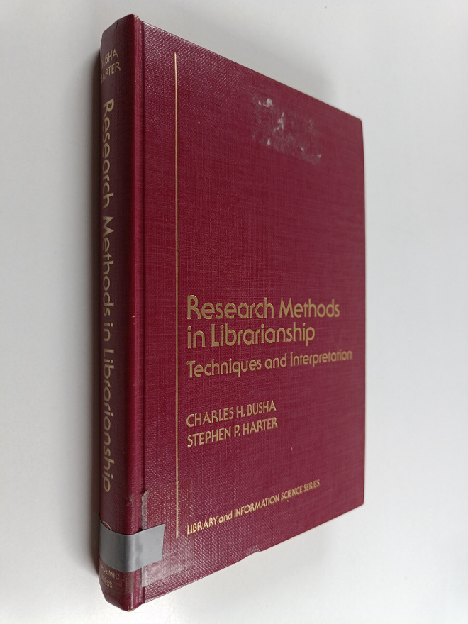 Charles H. Busha : Research methods in librarianship : te...