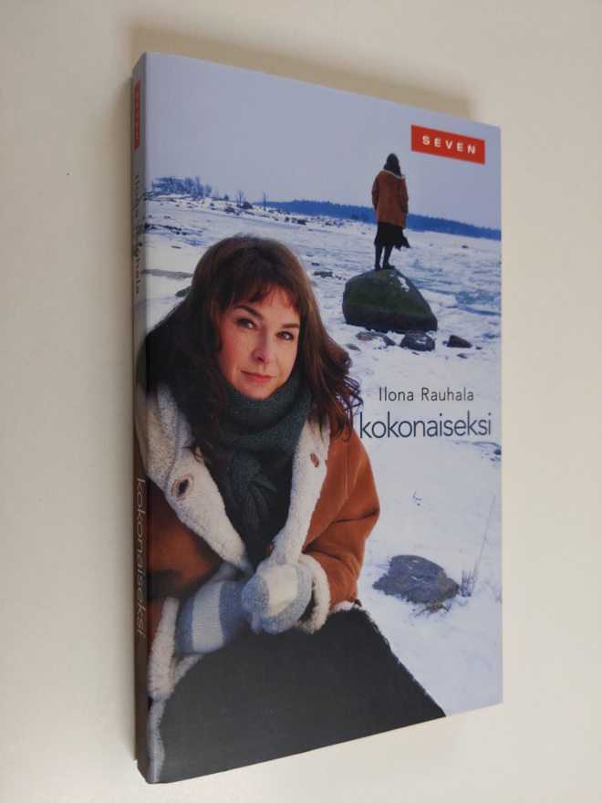 Ilona Rauhala : Kokonaiseksi