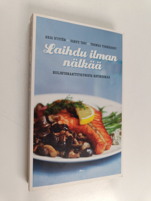 Anja Nysten ym. : Laihdu ilman nälkää : hiilihydraattitie...