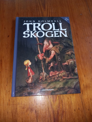 Trollskogen – John Holmvall
