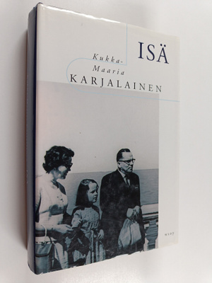 Kukka-Maaria Karjalainen : Isä