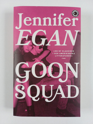 Jennifer Egan : Goon squad