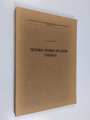 J. J. Paunio : Tutkimus avoimen inflaation teoriasta