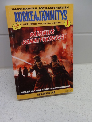 KORKEAJÄNNITYS  , PALOMIES POMMITUKSESSA