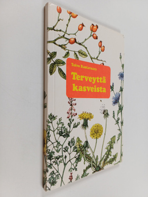 Toivo Rautavaara : Terveyttä kasveista