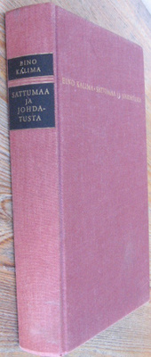 Eino Kalima: Sattumaa ja johdatusta, Wsoy 1962. 2p. 339 s.