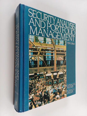 Donald E. Fischer : Security analysis and portfolio manag...
