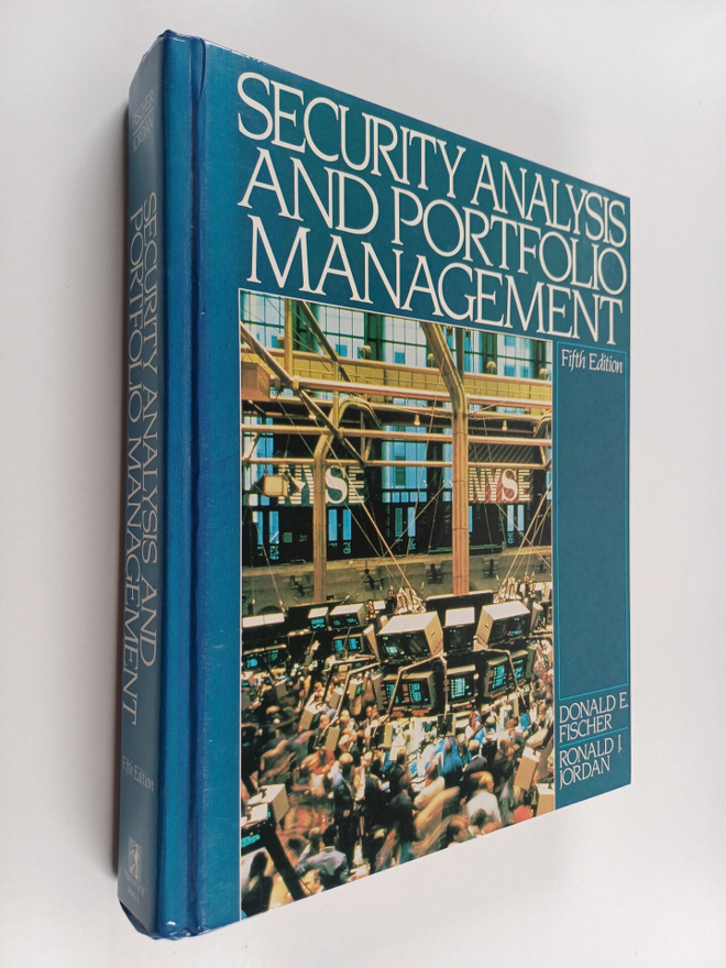Donald E. Fischer : Security analysis and portfolio manag...