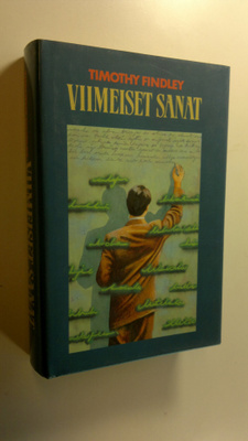 Timothy Findley : Viimeiset sanat