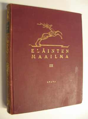Hannes (toim.) Salovaara : Eläinten maailma 3 : kuvia ja ...