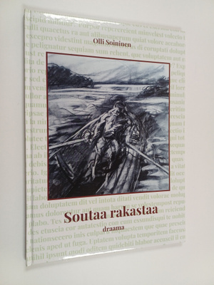 Olli Soininen : Soutaja rakastaa