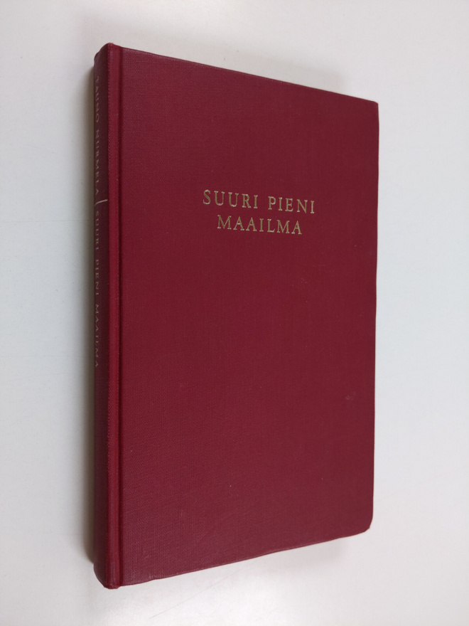Tauno Nurmela : Suuri pieni maailma
