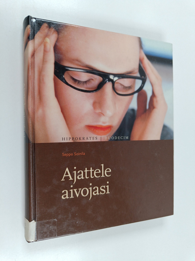Seppo Soinila : Ajattele aivojasi