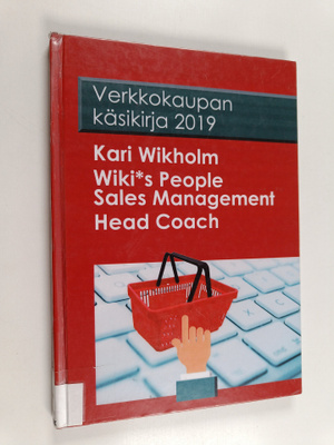 Kari Wikholm : Verkkokaupan käsikirja 2019