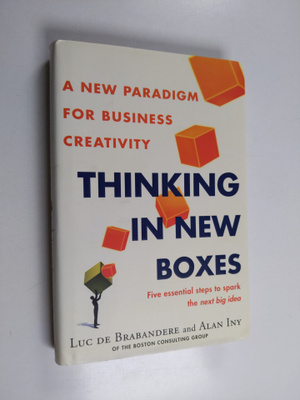 Luc de Brabandere ym. : Thinking in New Boxes - A New Par...