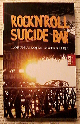 Marco Kosonen - Rock'n'Roll Suicide Bar (pokkari)