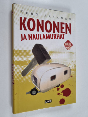 Eero Pasanen : Kononen ja naulamurhat (signeerattu, tekij...