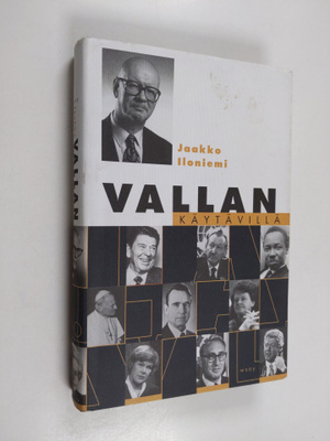 Jaakko Iloniemi : Vallan käytävillä