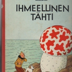 Hergé: Tintin seikkailut. Ihmeellinen tähti, WSOY 1961, sid. - pikkukuva 1