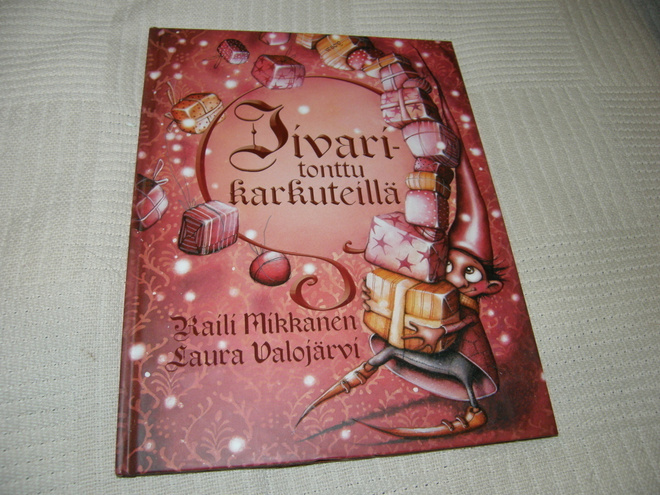 Mikkanen - Valojärvi Iivari-tonttu karkuteillä