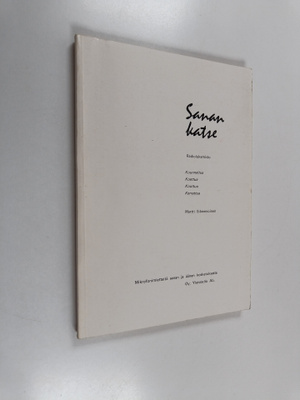 Martti Silvennoinen : Sanan katse
