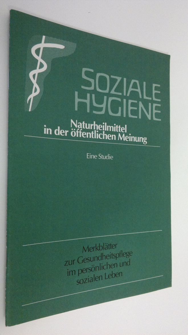 Eine Studie : Soziale Hygiene : Naturheilmittel in der öf...