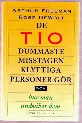 De 10 dummaste misstagen klyftiga personer gör