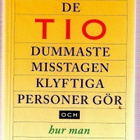 De 10 dummaste misstagen klyftiga personer gör - pikkukuva 1