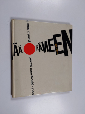 Pentti Saarikoski : Ääneen