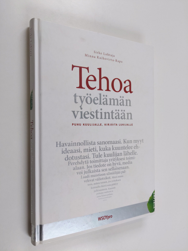 Sirke Lohtaja : Tehoa työelämän viestintään