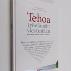 Sirke Lohtaja : Tehoa työelämän viestintään - pikkukuva 1