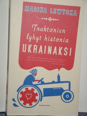Marina Lewycka : Traktorien lyhyt historia UKRAINAKSI