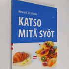 Howard M. Shapiro : Katso mitä syöt - pikkukuva 1