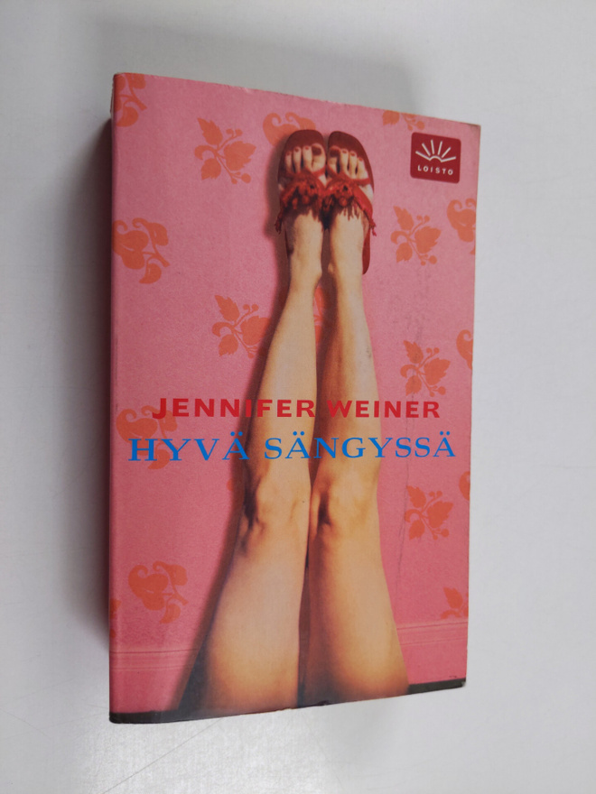 Jennifer Weiner : Hyvä sängyssä