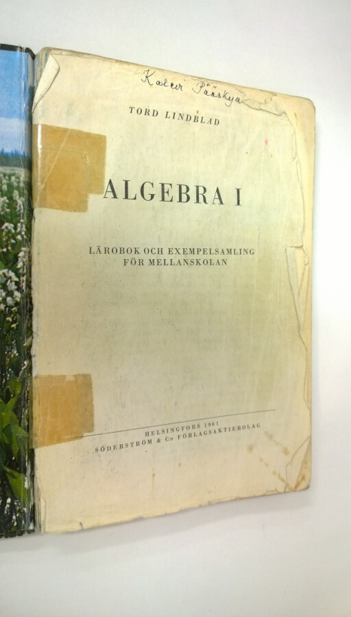 Tord Lindblad : Algebra 1 : Lärobok och exempelsamling fö...