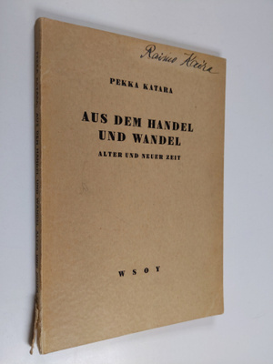 Pekka Katara : Aus dem Handel und Wandel alter und neuer ...