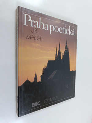 Jiri Macht : Praha poeticka