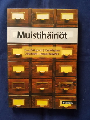 Erkinjuntti, Timo (ym.kirj.): Muistihäiriöt