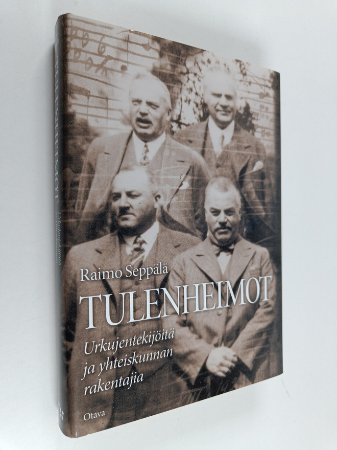 Raimo Seppälä : Tulenheimot : urkujentekijöitä ja yhteisk...