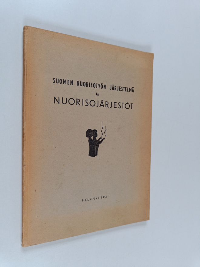 Suomen nuorisotyön järjestelmä ja nuorisojärjestöt : kats...