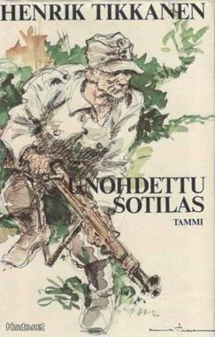 Henrik Tikkanen : Unohdettu sotilas