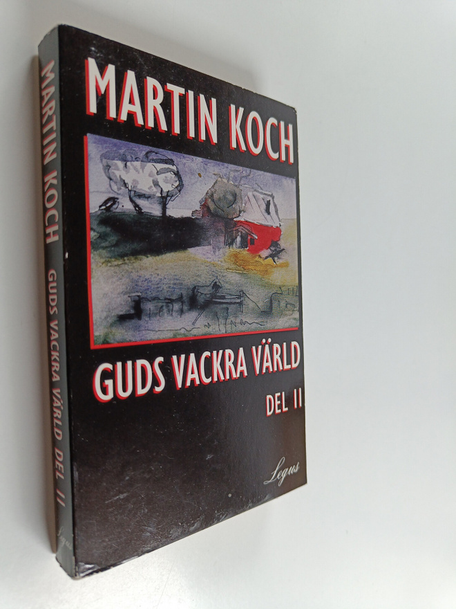 Martin Koch : Guds vackra värld II