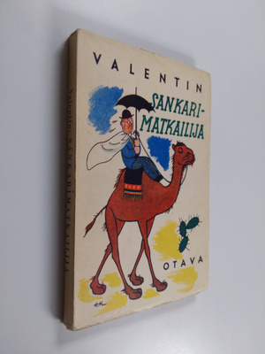 Ensio) Valentin (= rislakki : Sankarimatkailija