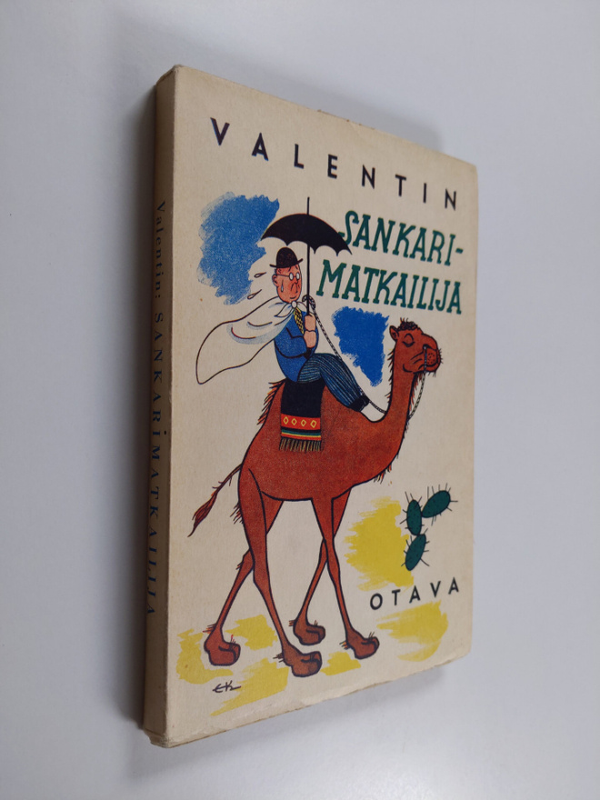 Ensio) Valentin (= rislakki : Sankarimatkailija