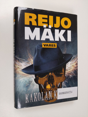 Reijo Mäki : Kakolan kalpea (signeerattu)